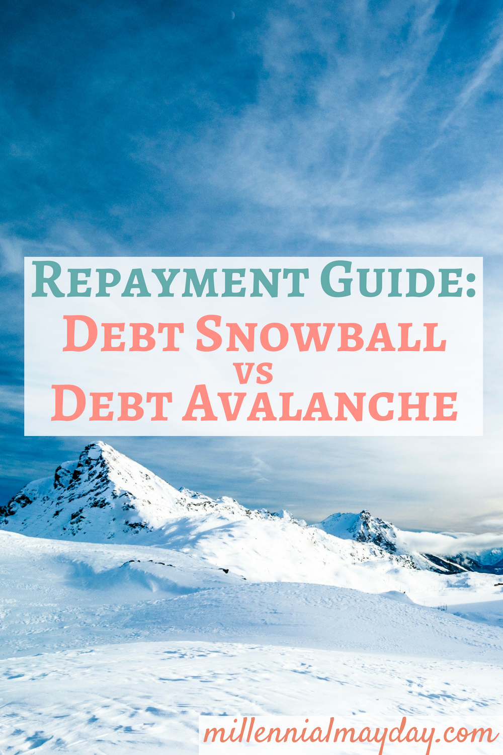 repayment-guide-debt-snowball-vs-debt-avalanche-millennial-mayday
