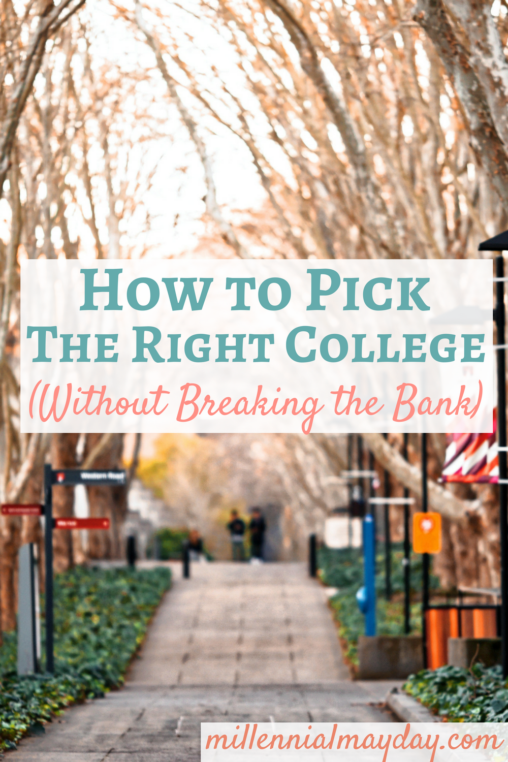 How To Pick The Right College - Millennial Mayday